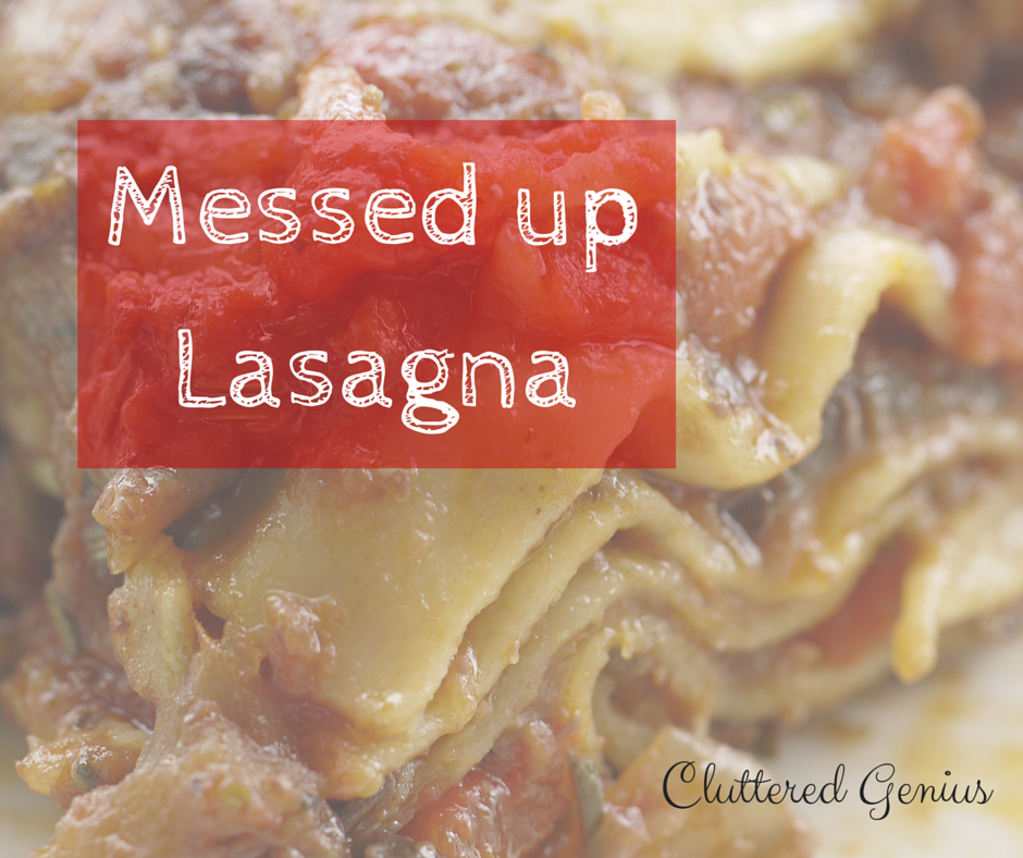 Thankful: Messed up lasagna