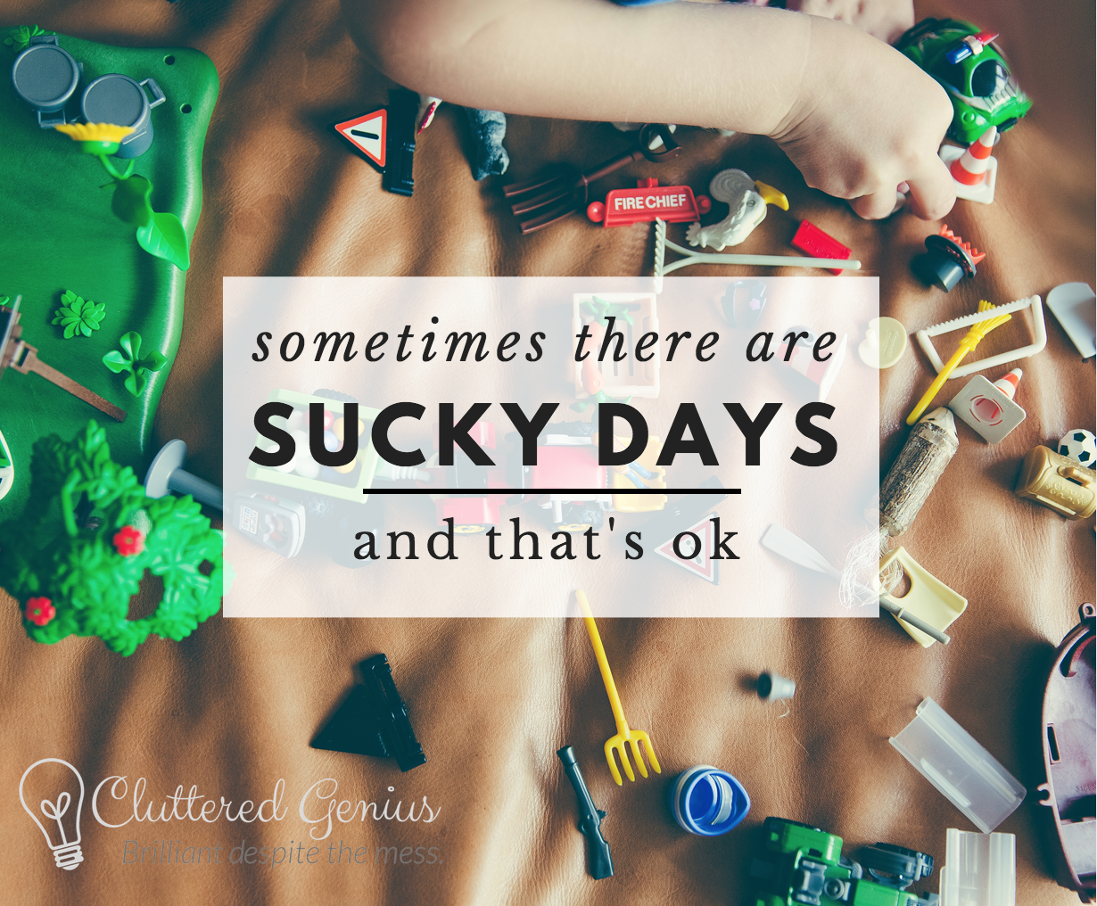 Sometimes, there are sucky days (and that’s ok)
